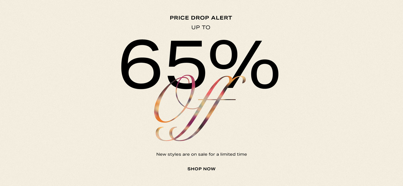 Price Drop Alert: Up to 65% Off